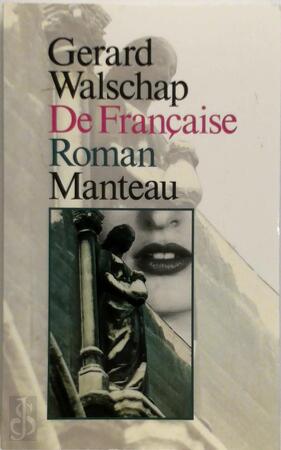 De Francaise - Gerard Walschap