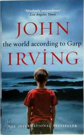 The World According to Garp - John Irving The World According to Garp - John Irving