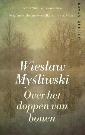 Over het doppen van bonen - Wieslaw Mysliwski Over het doppen van bonen - Wieslaw Mysliwski
