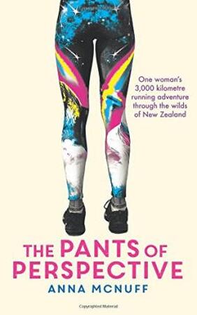 The Pants of Perspective - Anna McNuff The Pants of Perspective - Anna McNuff