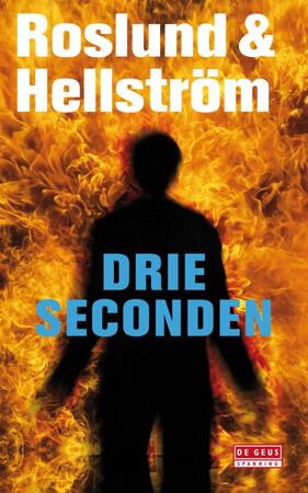 Drie seconden - Roslund, Börge Hellström Drie seconden - Roslund, Börge Hellström