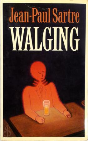 Walging - Jean-paul Sartre Walging - Jean-paul Sartre