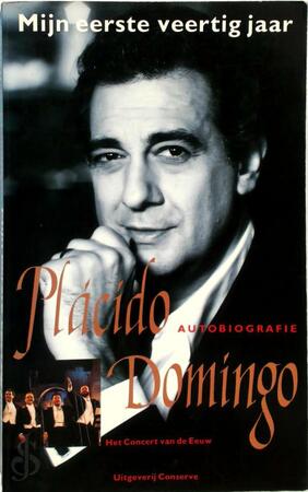 Mijn eerste veertig jaar - Plácido. Domingo