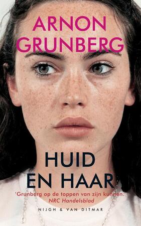 Huid en Haar - Arnon Grunberg Huid en Haar - Arnon Grunberg