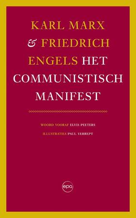Het communistisch manifest - Karl Marx, Friedrich Engels Het communistisch manifest - Karl Marx, Friedrich Engels