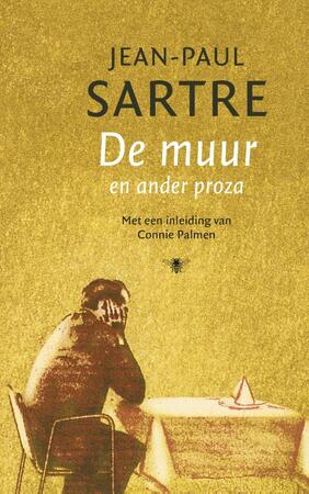 De muur - en ander proza - Jean-Paul Sartre De muur - en ander proza - Jean-Paul Sartre