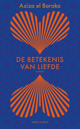De betekenis van liefde - Aziza el Baraka