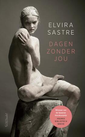 Dagen zonder jou - Elvira Sastre Dagen zonder jou - Elvira Sastre