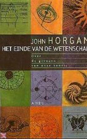 Het einde van de wetenschap - John Horgan, Henk Moerdijk