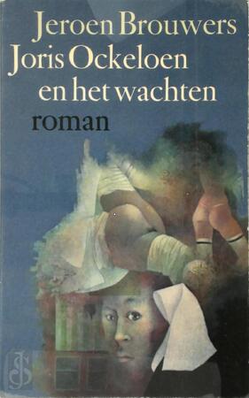 Joris Ockeloen en het wachten - Jeroen Brouwers