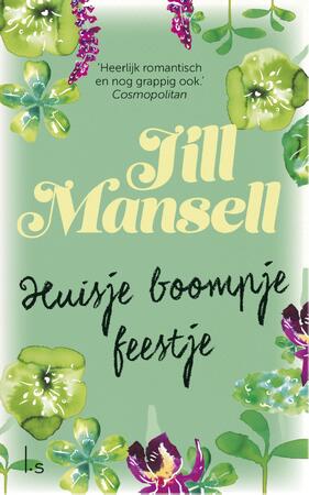 Huisje boompje feestje - Jill Mansell