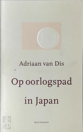 Op oorlogspad in Japan - Adriaan van Dis
