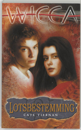 Wicca 14 Lotsbestemming - C. Tiernan Wicca 14 Lotsbestemming - C. Tiernan