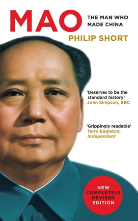 Mao: the man who made china - Philip Short