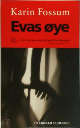 Evas øye - Karin Fossum Evas øye - Karin Fossum