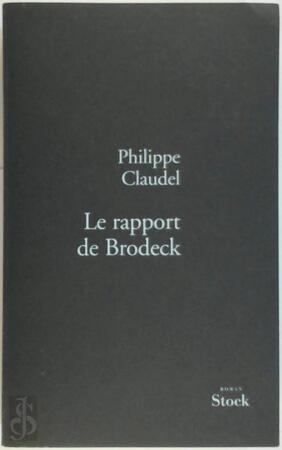 Le rapport de Brodeck - Philippe Claudel