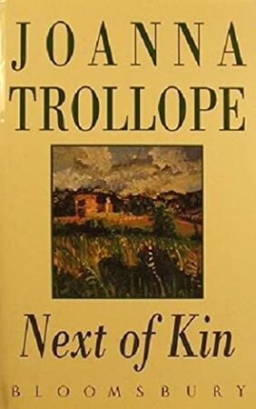 Next of Kin - Joanna Trollope Next of Kin - Joanna Trollope