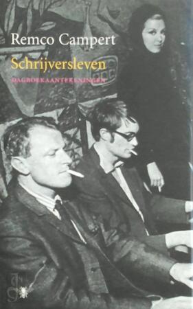 Schrijversleven - Remco Campert Schrijversleven - Remco Campert