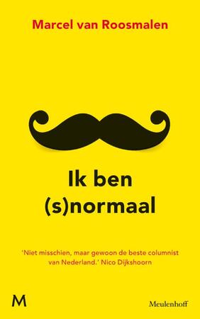 Ik ben (s)normaal - Marcel van Roosmalen Ik ben (s)normaal - Marcel van Roosmalen