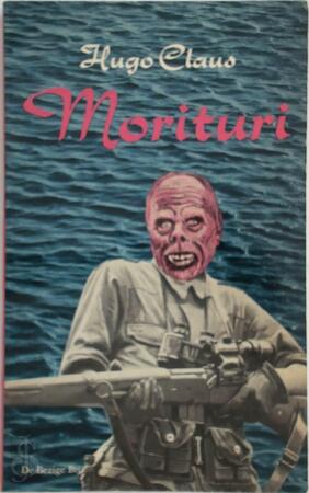 Morituri - Hugo Claus Morituri - Hugo Claus