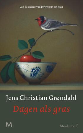 Dagen als gras - Jens Christian Grøndahl Dagen als gras - Jens Christian Grøndahl