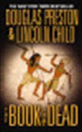The Book of the Dead - Douglas Preston, Lincoln Child The Book of the Dead - Douglas Preston, Lincoln Child