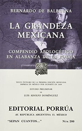 La grandeza mexicana - Bernardo De Balbuena