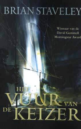 Het Vuur van de Keizer (POD) - Brian Staveley Het Vuur van de Keizer (POD) - Brian Staveley