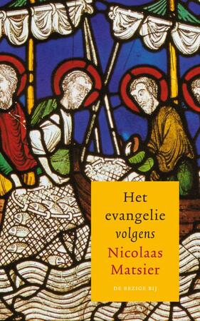 Het evangelie volgens - Nicolaas Matsier Het evangelie volgens - Nicolaas Matsier