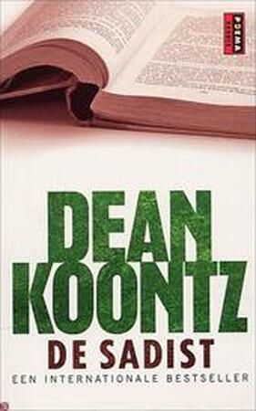De sadist - Dean Ray Koontz, Frank Visser De sadist - Dean Ray Koontz, Frank Visser