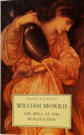 The Well at the World's end - William Morris The Well at the World's end - William Morris