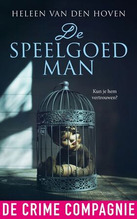 De speelgoedman - Heleen van den Hoven De speelgoedman - Heleen van den Hoven