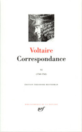Correspondance VI (1760-1762) - Voltaire Correspondance VI (1760-1762) - Voltaire