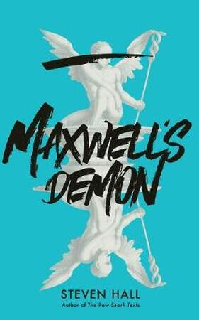 Maxwell's Demon - Steven Hall Maxwell's Demon - Steven Hall