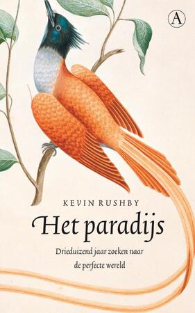 Het paradijs - Kevin Rushby Het paradijs - Kevin Rushby