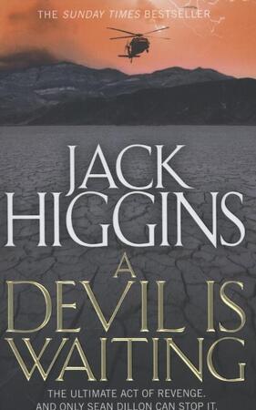 A Devil is Waiting - Jack Higgins A Devil is Waiting - Jack Higgins