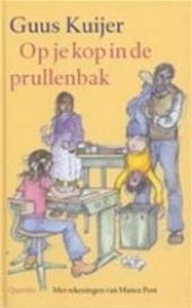 Op je kop in de prullenbak - G. Kuijer Op je kop in de prullenbak - G. Kuijer