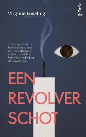 Een revolverschot - Virginie Loveling Een revolverschot - Virginie Loveling