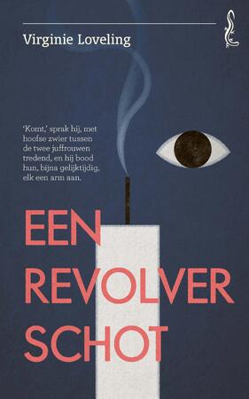 Een revolverschot - Virginie Loveling Een revolverschot - Virginie Loveling