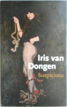 Iris van Dongen Suspicious - I. van Dongen, S. Bronwasser Iris van Dongen Suspicious - I. van Dongen, S. Bronwasser