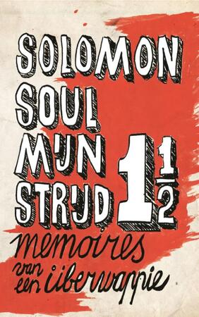 Mijn strijd 1.5 - Solomon Soul Mijn strijd 1.5 - Solomon Soul