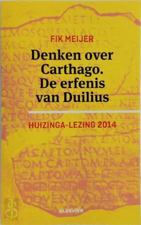 Denken over Carthago. De erfenis van Duilius. - Fik Meijer