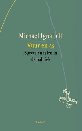 Vuur en as - Michael Ignatieff Vuur en as - Michael Ignatieff