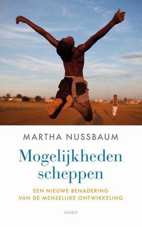 Mogelijkheden scheppen - Martha Nussbaum Mogelijkheden scheppen - Martha Nussbaum