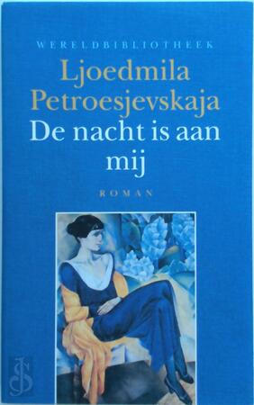 De nacht is aan mij - Ljoedmila Petroesjevskaja, Anne Stoffel