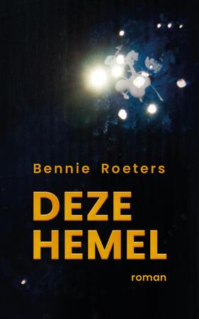 Deze hemel - Bennie Roeters Deze hemel - Bennie Roeters