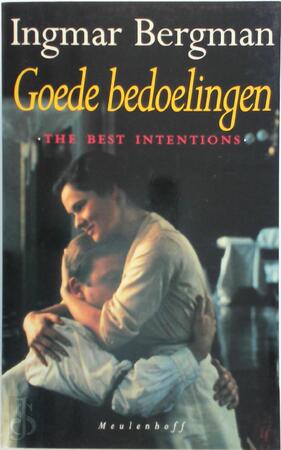 Goede bedoelingen - Ingmar Bergman, Karst Woudstra