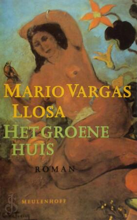 Het groene huis - Mario Vargas Llosa