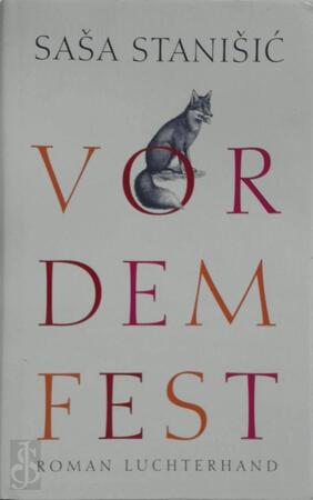 Vor dem Fest - Sasa Stanisic