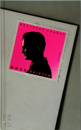 Roze brieven - Splinter Chabot Roze brieven - Splinter Chabot
